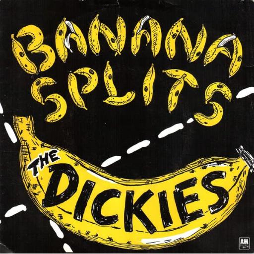 THE DICKIES banana split, 7" single,   AMS 7431