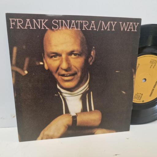 FRANK SINATRA My way Straangers in the night 7” single. K14474