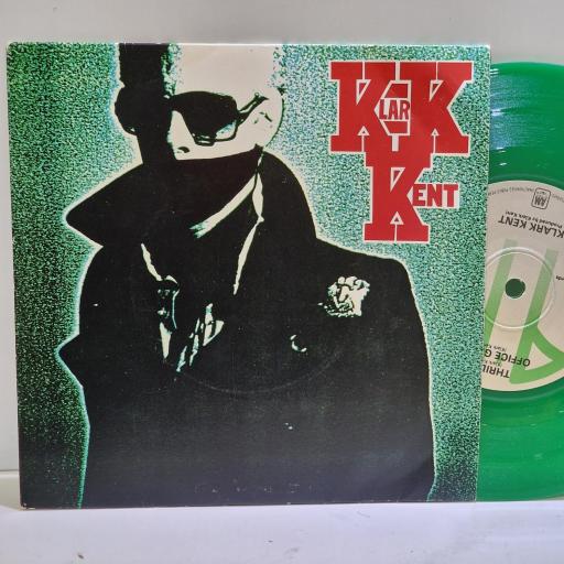 KLARK KENT Don’t care, Thrills, Office Girls 7” single. AMS7376