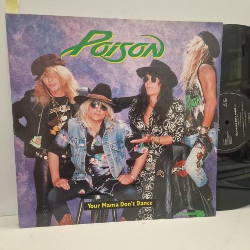 POISON Your Mama Don’t Dance, Capitol Records 12CL 523, 3 Track 12” Single, Stereo