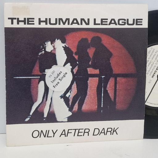 THE HUMAN LEAGUE Only after dark 7 single. VS351