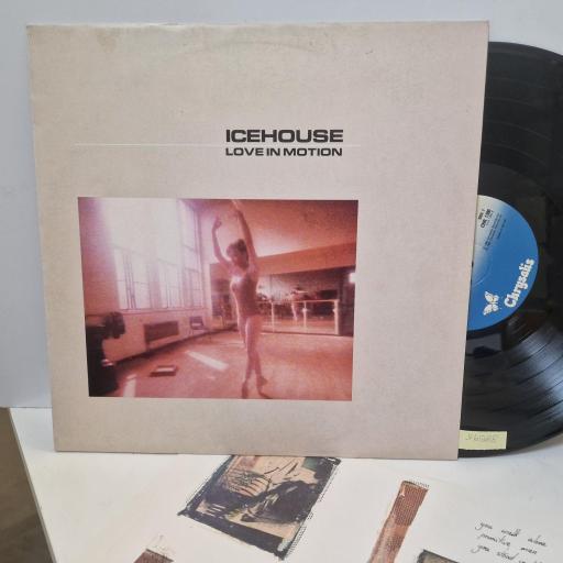 ICEHOUSE Love In Motion, Chrysalis CHR 1390, 12” LP