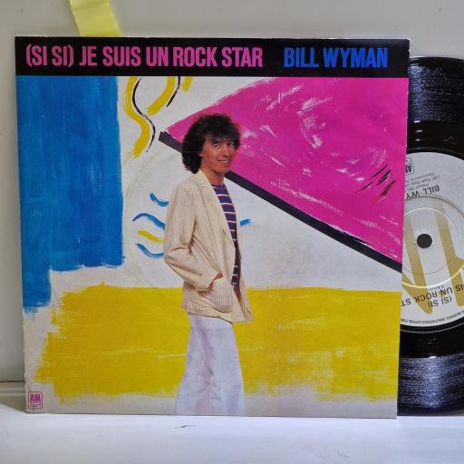 BILL WYMAN (Si si) Je suis un rock star, Rio De Janeiro 7” single. AMS8144