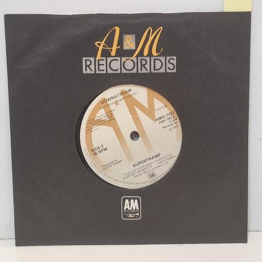 SUPERTRAMP Give A Little Bit, A&M Records AMS 7293, 2 Track 7” Single