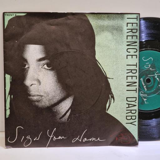 TERENCE TRENT D’ARBY Sign your name, Greasy chicken 7” single. TRENT4