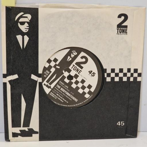 THE BODYSNATCHERS Easy Life, Two-Tone Records CHS TT 12, 2 Track 7” Single