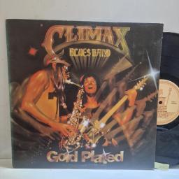 CLIMAX BLUES BAND Gold Plated BTM 1009, 12” VINYL LP