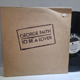 GEORGE FAITH To be a lover 12” vinyl LP. ILPS9504