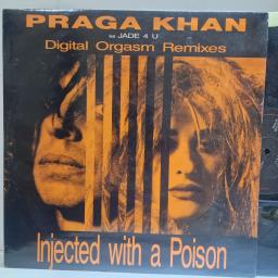 PRAGA KHAN Ft. JADE 4 U Injected With A Poison (Digital Orgasm Mixes), PROFT 347R, 12” VINYL