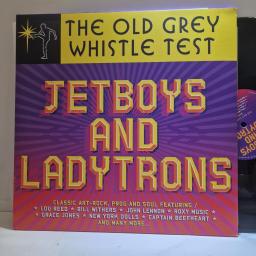 VARIOUS FT. ROXY MUSIC, NEW YORK DOLLS, LOU REED, GENTLE GIANT The Old Grey Whistle Test - Jetboys And Ladytrons, 600753856673, 2x12” vinyl LP