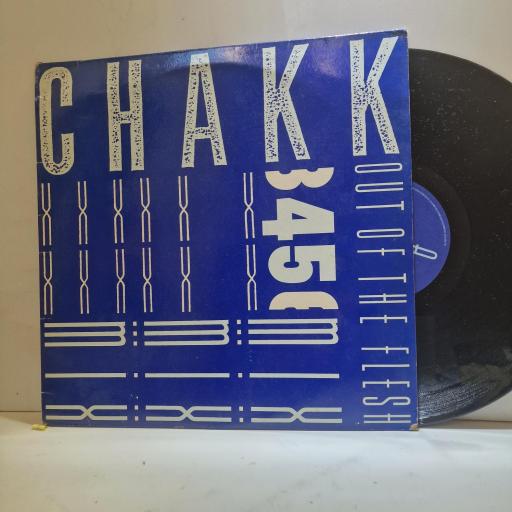 CHAKK Out Of The Flesh, 12” Vinyl single, DVR6