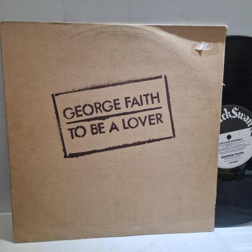 GEORGE FAITH To be a lover 12” vinyl LP. ILPS9504