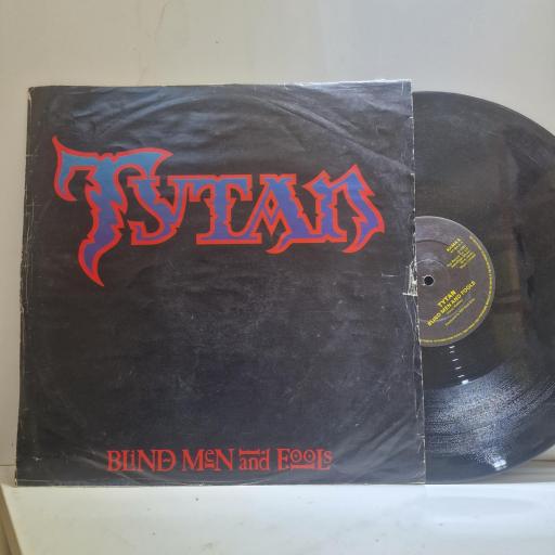 TYTAN Blind men and fools 12” single. KAMA6