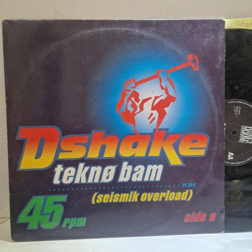 DSHAKE Teknø Bam (Seismik Overload), BANG 017 12” VINYL