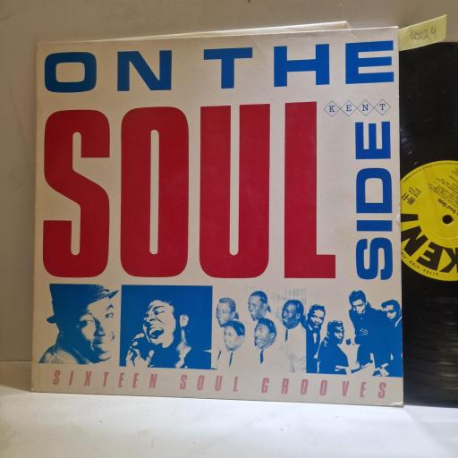 VARIOUS On The Soul Side, 12” Vinyl LP, KENT 006