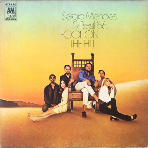 SERGIO MENDES & BRASIL '66 fool on the hill. SPX 4160