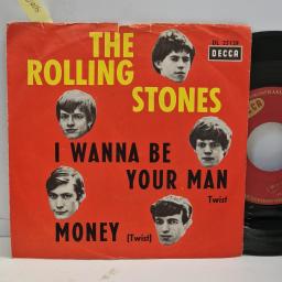 THE ROLLING STONES, I wanna be your man / Money, DL25129, 7” single