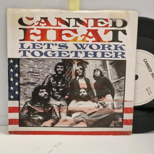 CANNED HEAT, Let’s work together / Going up the country, EM100, 7” single