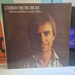 CHRIS DE BURGH, Far Beyond These Castle walls, SHM 3151, 12” vinyl LP