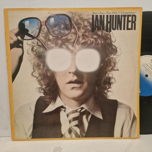 IAN HUNTER, You’re never alone with a schizophrenic, CHR1214, 12” vinyl LP