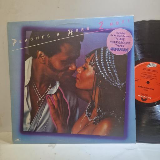 PEACHES & HERB, 2 Hot, 2391378, 12” vinyl LP