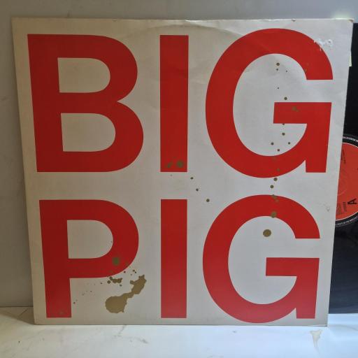 BIG PIG, Hungry Town, AMY 409, 12” single