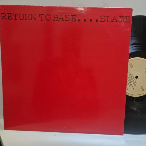 SLADE, Return To Base, NARB 003, 12” LP