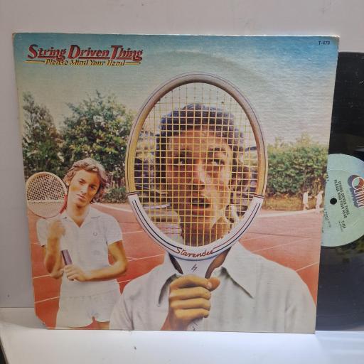 STRING DRIVEN THING, Please Mind Your Head, T-470, 12” LP
