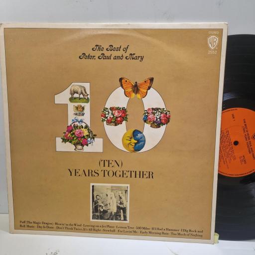 PETER, PAUL & MARY, The Best Of Peter, Paul & Mary: (Ten) Years Together, WS 2552, 12" LP