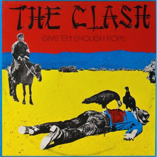 THE CLASH give 'em enough rope CBS32444