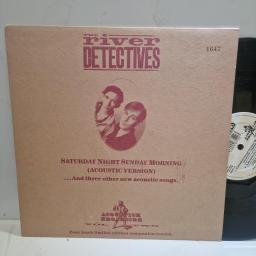 THE RIVER DETECTIVES, Saturday Night Sunday Morning (Acoustic Version) ...And Three Other New Acoustic Songs, YZ 419TE, 10" SINGLE