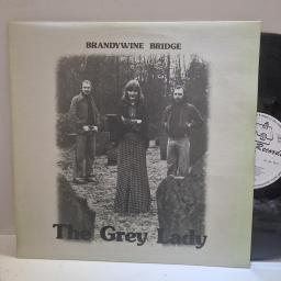 BRANDYWINE BRIDGE, The Grey Lady, COT.311, 12" LP