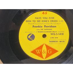 FRANKIE DAVIDSON With THE SAPPHIRES, Have You Ever Been To See King's Cross / I Can't Do The Twist, WG-S-1418, 7" SINGLE