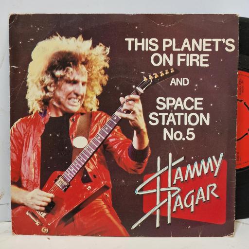 SAMMY HAGAR This Planet's On Fire / Space Station No.5 CL 16114 7" SINGLE