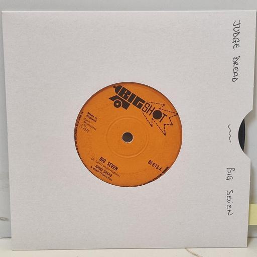 JUDGE DREAD, Big Seven, BI-613, 7" SINGLE