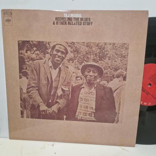 TAJ MAHAL, Recycling The Blues & Other Related Stuff, KC 31605, 12" LP
