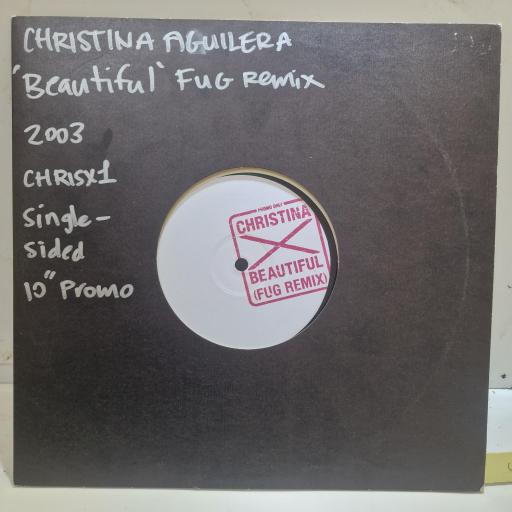 CHRISTINE AGULERA, Beautiful (FUG Remix), CHRISX 1, 10" PROMO