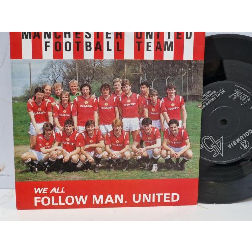 MANCHESTER UNITED FOOTBALL TEAM, We All Follow Man. United,DB 9107, 7" SINGLE