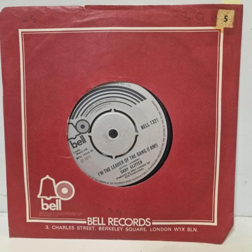 GARY GLITTER I'm The Leader Of The Gang (I Am!) BELL 1321 7" SINGLE