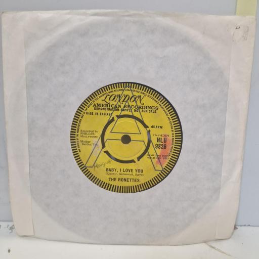 THE RONETTES / THE PHIL SPECTOR GROUP Baby I Love You / Miss Joan & Mr Sam HLU 9826 7" PROMO