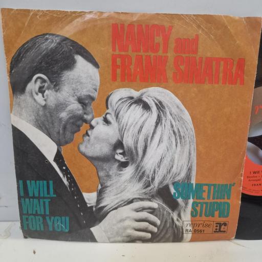NANCY and FRANK SINATRA Somethin' Stupid / I Will Wait For You RA 0561 7" SINGLE