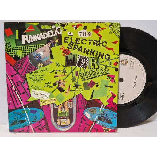 FUNKADELIC, The Electric Spanking Of War Babies, K17786, 7" SINGLE