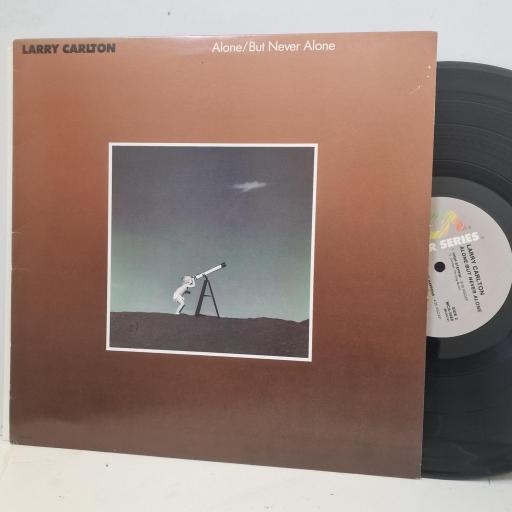 LARRY CARLTON, Alone / But Never Alone, MCA-5689, 12" LP