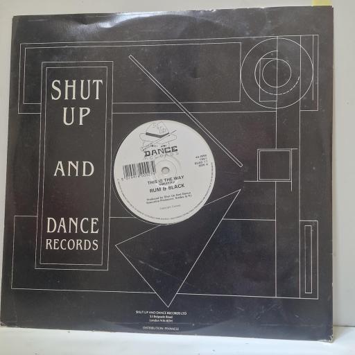 RUM & BLACK, This Is The Way / Tablet Man, SUAD 17, 12" SINGLE