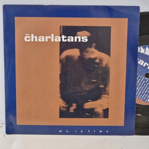 THE CHARLATANS, Me. In Time, SIT 84, 7" SINGLE