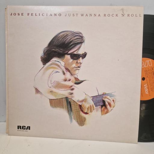 JOSÉ FELICIANO, Just Wanna Rock ‘N' Roll, RS 1016, 12" LP