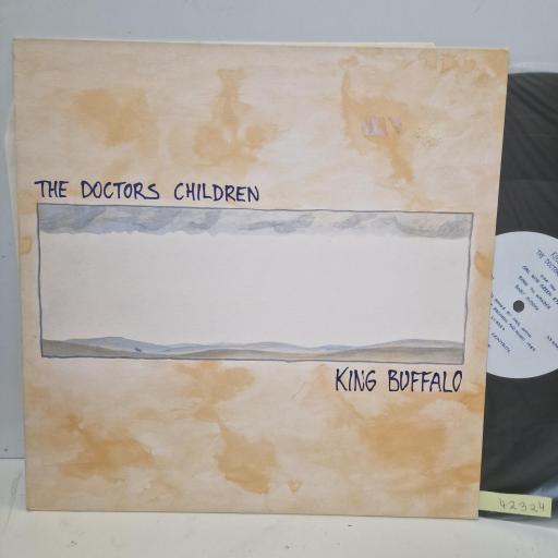 THE DOCTORS CHILDREN, King Buffalo, UP LP 11M, 12" LP