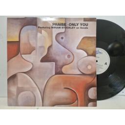 PRAISE ft. MIRIAM STOCKLEY Only You 656611 12” SINGLE