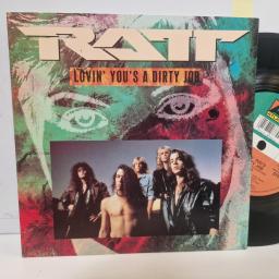 RATT Lovin’ You Is A Dirty Job A7844 7” SINGLE