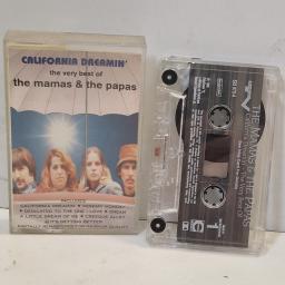 THE MAMAS & THE PAPAS California Dreamin’ (The Very Best Of The Mamas & The Papas) 523 973-4 CASSETTE